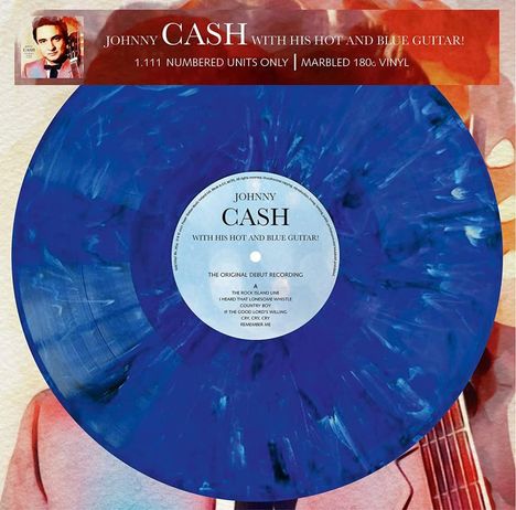 Johnny Cash: With His Hot And Blue Guitar (180g) (Limited Edition) (Blue Marbled Vinyl), LP