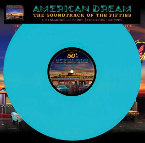 American Dream - Soundtrack Of The Fifties (180g) (Limited Numbered Edition) (Turquoise Vinyl), LP