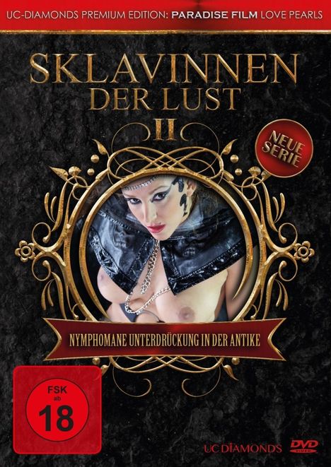 Sklavinnen der Lust Vol. 2 - Nymphomane Unterdrückung in der Antike, DVD