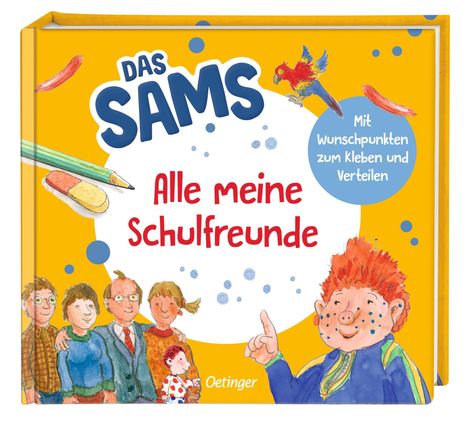 Paul Maar: Das Sams. Alle meine Schulfreunde, Buch