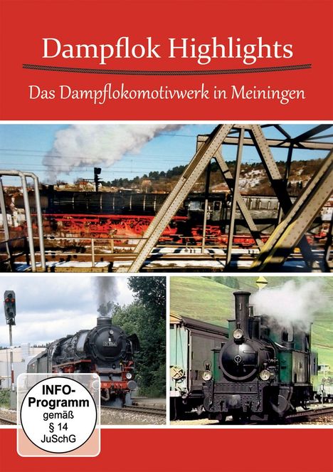 Dampflok Highlights: Das Dampflokomotivwerk Meiningen, DVD