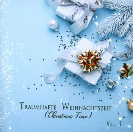 Various Artist: Traumhafte Weihnachtszeit (Christmas Time) Vol.3, CD