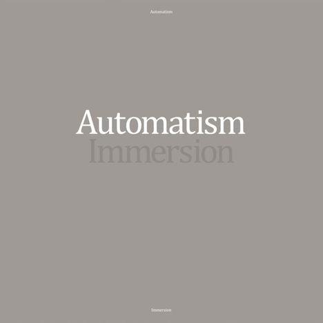 Automatism: Immersion (White Vinyl), LP