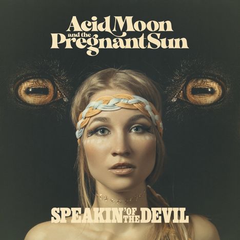 Acid Moon and the Pregnant Sun: Speakin' Of The Devil, CD