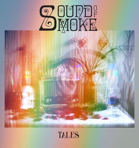 Sound Of Smoke: Tales, CD