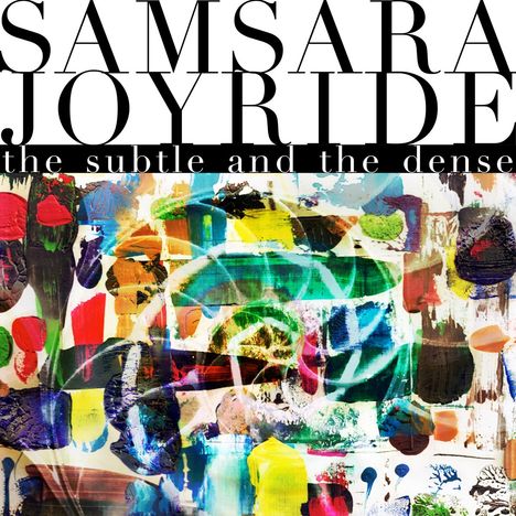 Samsara Joyride: The Subtle And The Dense (180g) (Limited Edition) (Oxblood Vinyl), LP