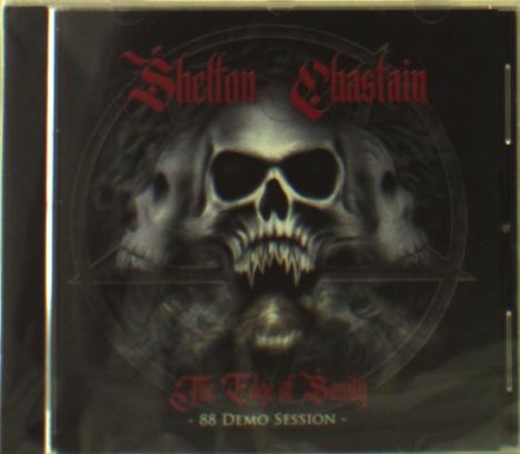 Shelton/Chastain: The Edge Of Sanity (88 Demo Session), CD