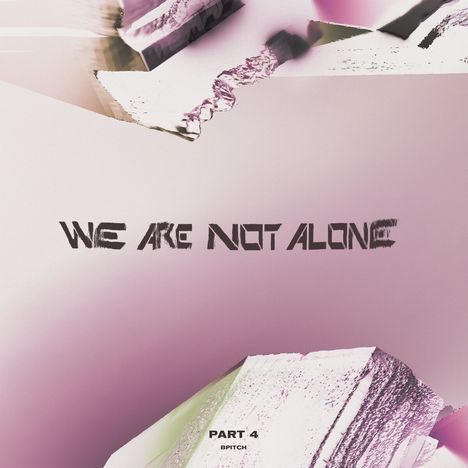 We Are Not Alone Part 4, 2 LPs