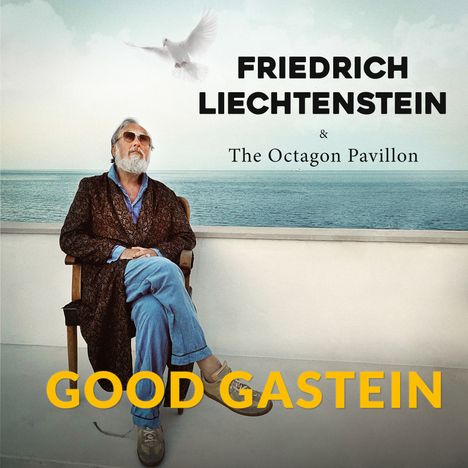 Friedrich Liechtenstein: Good Gastein (Limited Edition) (signiert, exklusiv für jpc!), 2 LPs