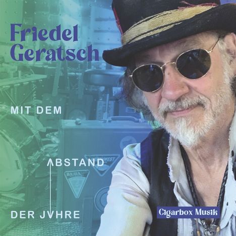 Friedel Geratsch: Mit dem Abstand der Jahre, CD