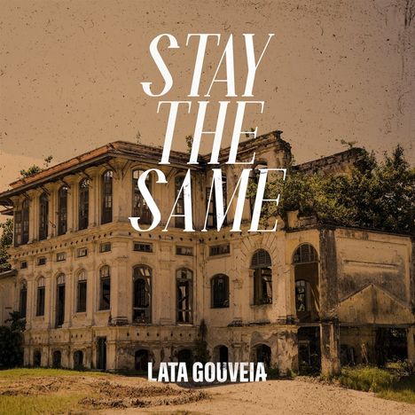 Lata Gouveia: Stay The Same, CD