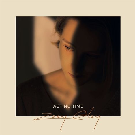 Zoey Gley: Acting Time, CD