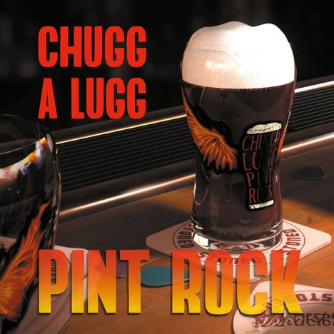 Chugg A Lugg: Pint Rock, CD