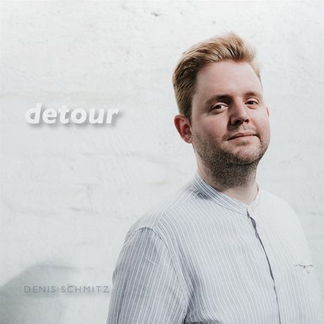 Denis Schmitz - Detour, CD