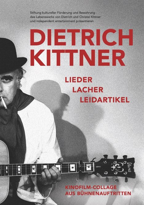 Texte: "DIETRICH KITTNER", "LIEDER LACHER LEIDARTIKEL", "KINOFILM-COLLAGE AUS BÜHNENAUFTRITTEN". Ein Mann mit Gitarre und Zigarettenhalter.