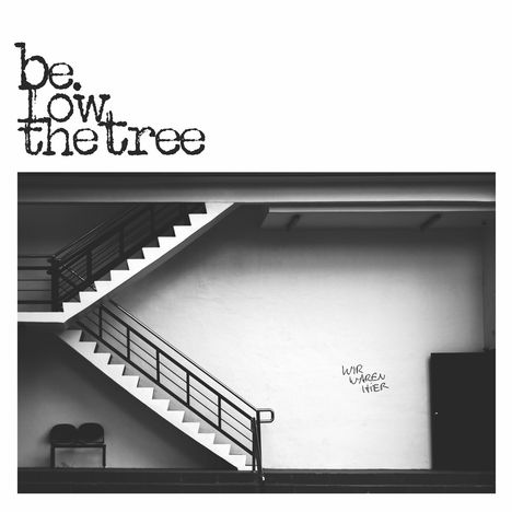 below the tree: Wir waren hier, CD