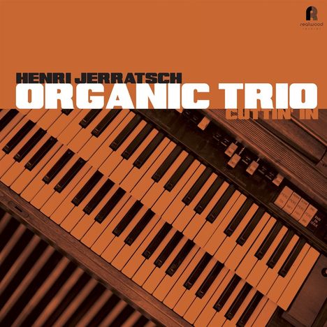 Henri Jerratsch Organic Trio: Cuttin' In, LP