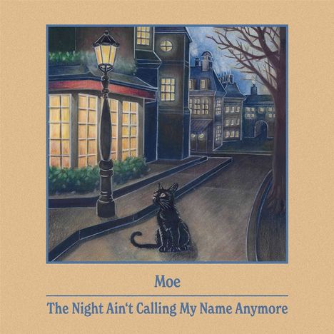 Moe. (Progressive Band): The Night Ain't Calling My Name Anymore, CD
