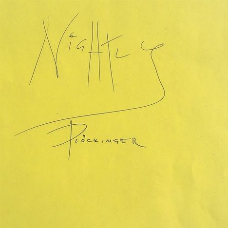 Handschrift: „Nightly Plockinger“ auf gelbem Hintergrund. Kursive, schwungvolle Schrift.
