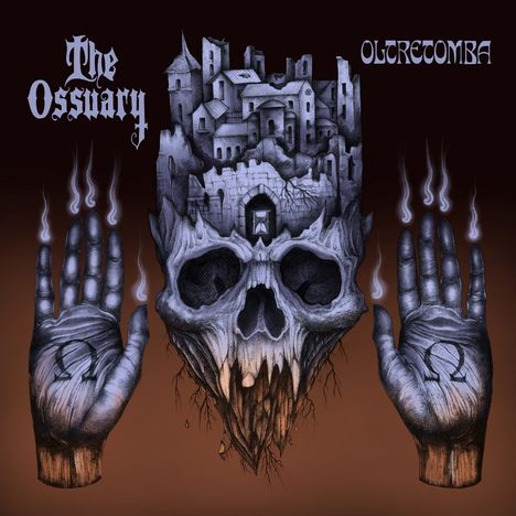 "The Ossuary" und "OLTRETOMBA" in gotischer Schrift, Totenkopf mit Stadt, zwei Hände mit Omega-Symbolen, Rauchströme.