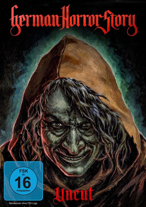 Text: "German Horror Story", "Uncut", "FSK ab 16 freigegeben". Illustration eines unheimlich grinsenden Gesichts mit Kapuze.