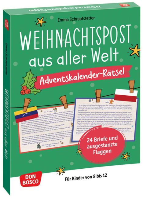 Emma Schraufstetter: Weihnachtspost aus aller Welt. Adventskalender-Rätsel für Kinder von 8 bis 12, Diverse