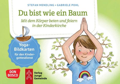 Stefan Mendling: Du bist wie ein Baum. Yoga-Bildkarten für den Kindergottesdienst, Diverse