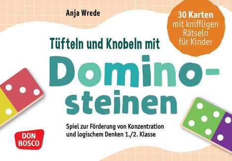 Anja Wrede: Tüfteln und Knobeln mit Dominosteinen. 30 Karten mit kniffligen Rätseln für Kinder, Diverse