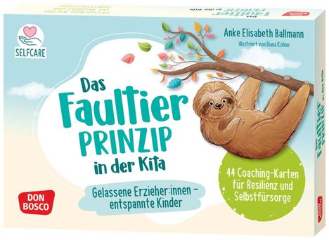 Lernmeer: Das Faultier-Prinzip in der Kita: Gelassene Erzieher:innen - entspannte Kinder, Diverse