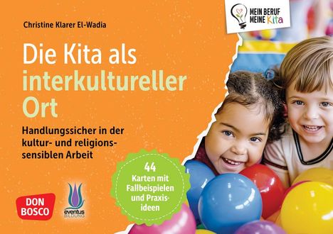 Christine Klarer El-Wadia: Die Kita als interkultureller Ort, Diverse
