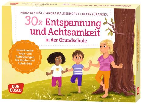 „30x Entspannung und Achtsamkeit in der Grundschule“; Kinder stehen mit einem Baum, machen Yoga.
