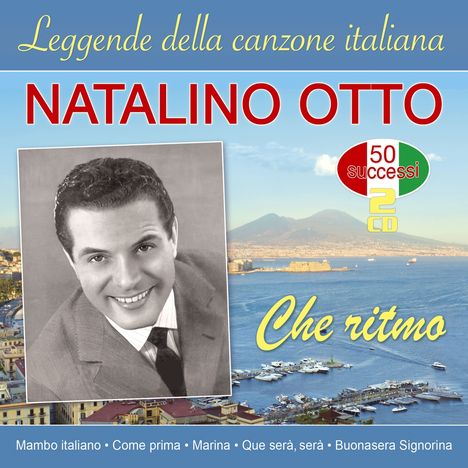 Natalino Otto: Che ritmo-Leggende della canzone italiana-50 s, 2 CDs
