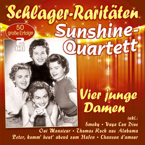 Sunshine-Quartett: Vier junge Damen (Schlager-Raritäten), 2 CDs
