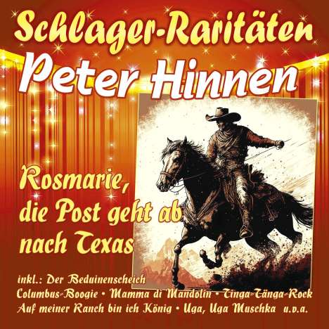 Peter Hinnen: Rosemarie, die Post geht ab nach Texas (Schlager-Raritäten), CD