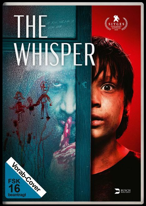 Oben links: "If you hear it you die", Text prominent: "The Whisper". Links unheimliches Gesicht, rechts verängstigtes Kind.