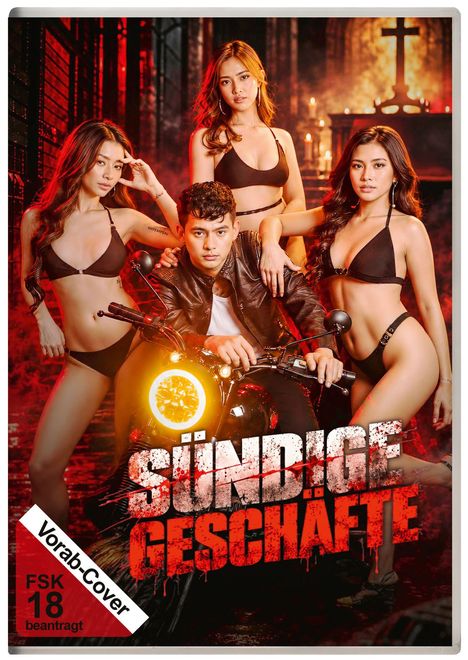 Text: "SÜNDIGE GESCHÄFTE", "Vorab-Cover", "FSK 18 beantragt". Ein Mann auf einem Motorrad, umgeben von vier Frauen in Bikinis.
