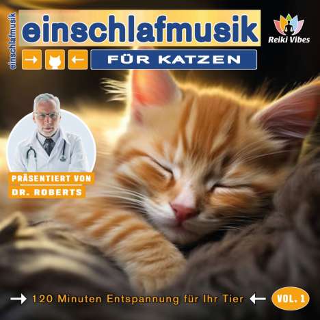 Dr. Roberts: Einschlafmusik für Katzen Vol.1, 2 CDs