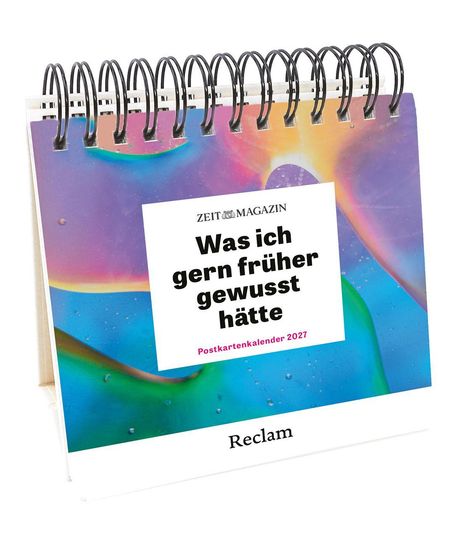 ZEIT MAGAZIN: Was ich gern früher gewusst hätte. Postkartenkalender 2027, Reclam. Bunter, abstrakter Hintergrund.