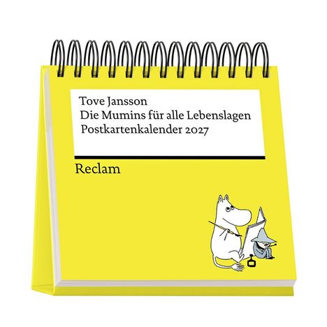 Tove Jansson: Die Mumins für alle Lebenslagen. Postkartenkalender 2027. Reclam. Gelb, Spiralbindung, Mumins-Illustration.