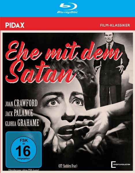 „Ehe mit dem Satan“, mit Joan Crawford, Jack Palance, Gloria Grahame. Schwarz-Weiß, Frau wirkt ängstlich vor Händen. FSK 16.