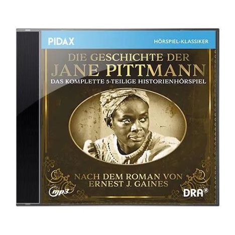 Hörspiel-CD-Cover: "Die Geschichte der Jane Pittmann", nach Roman von Ernest J. Gaines, mit Bild einer älteren Frau.