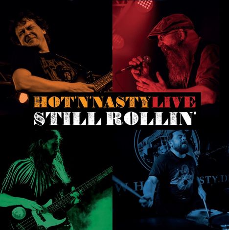 Hot'n'Nasty: Still Rollin' - Live, 2 LPs