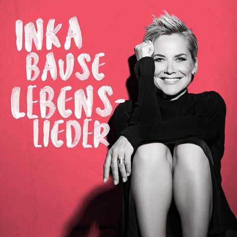 Inka Bause: Lebenslieder, CD