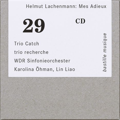 Helmut Lachenmann (geb. 1935): Streichtrio Nr.2 "Mes Adieux", CD