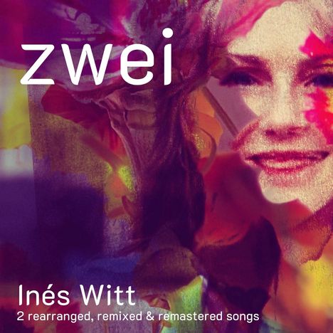 Inés Witt: Zwei, Maxi-CD