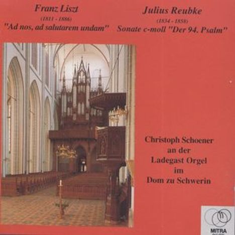Christoph Schoener an der Ladegast Orgel im Dom Schwerin, CD