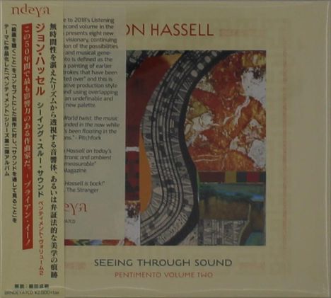 Jon Hassell (1937-2021): Seeing Through Sound (Pentimento Volume Two) (Digipack), CD