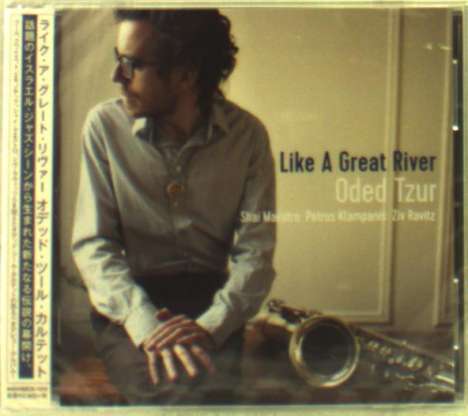 Oded Tzur (geb. 1984): Like A Great River, CD
