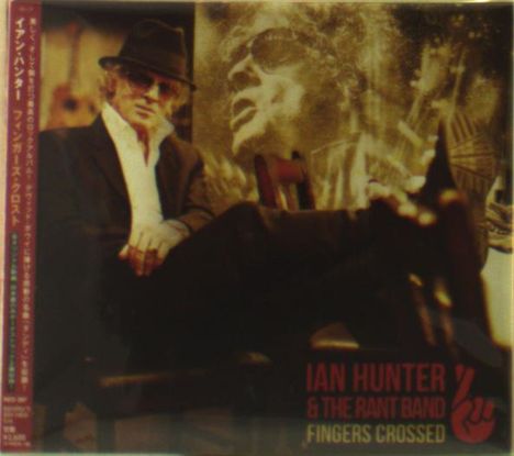 Ian Hunter: Fingers Crossed (+Bonus) (Digipack), CD