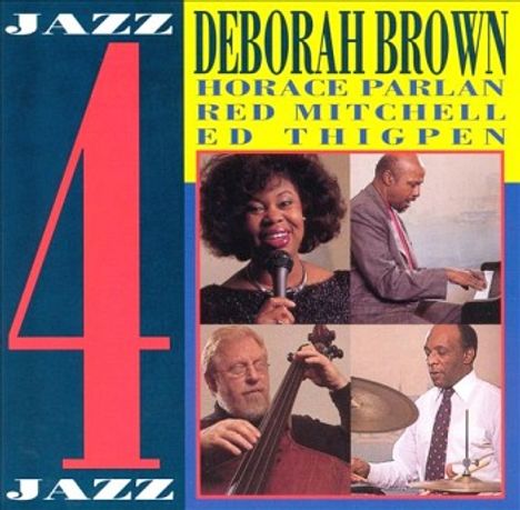 Deborah Brown: Jazz 4 Jazz, CD